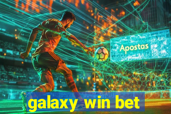 galaxy win bet